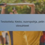 Testiottelu: Kesto, vuoropohja, pelin olosuhteet